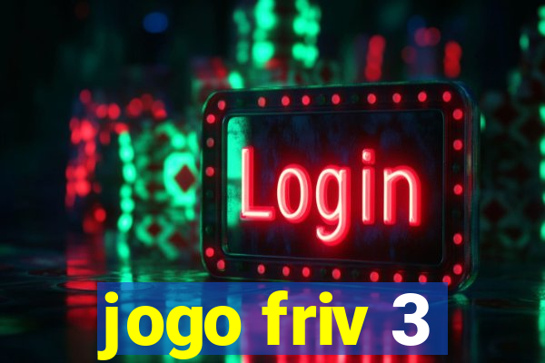 jogo friv 3